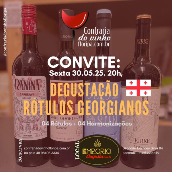 SEXTA 30.Maio, 20h. DEGUSTAÇÃO GEÓRGIA Experience . Empório Augusta